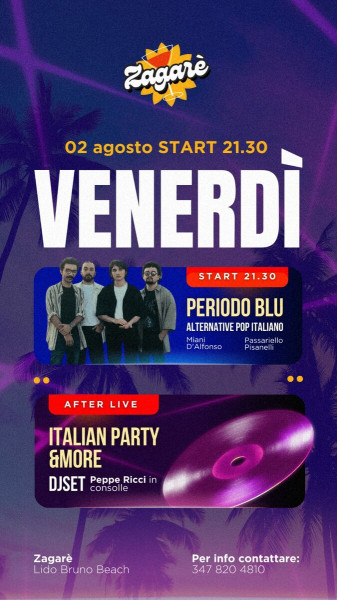 ZAGARÈ LIVE ON STAGE PERIODO BLU & ITALIAN DJ SET