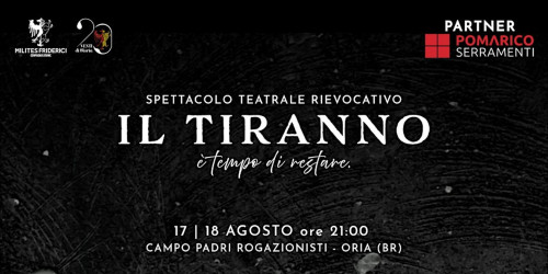 Spettacolo teatrale "IL TIRANNO - è tempo di restare"