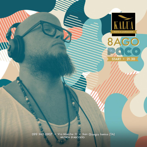 IL GIOVEDÌ DEL KALUA  PACO DJ