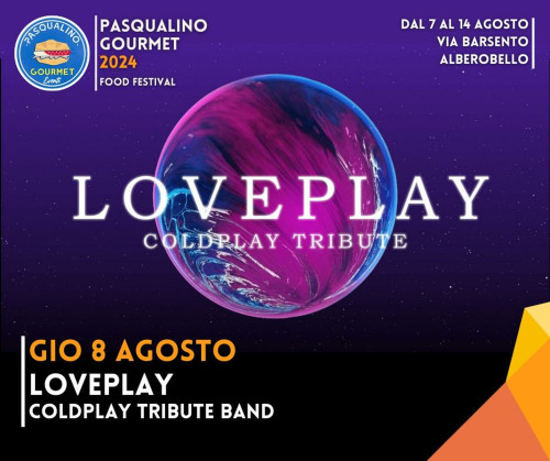 Loveplay Coldplay Tribute live Pasqualino Gourmet Food Festival