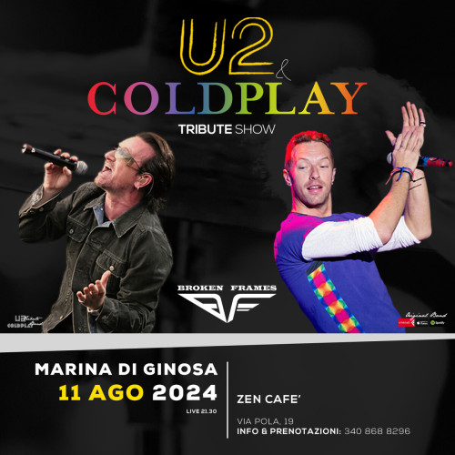 U2 & Coldplay Night by Broken Frames - Marina di Ginosa