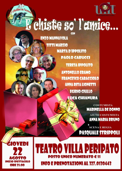 "E chiste so' l'amice" commedia