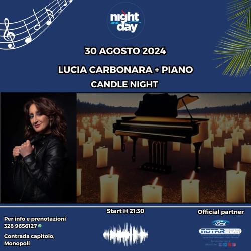 Lucia Carbonara + Piano - Candle Night live at Night and Day