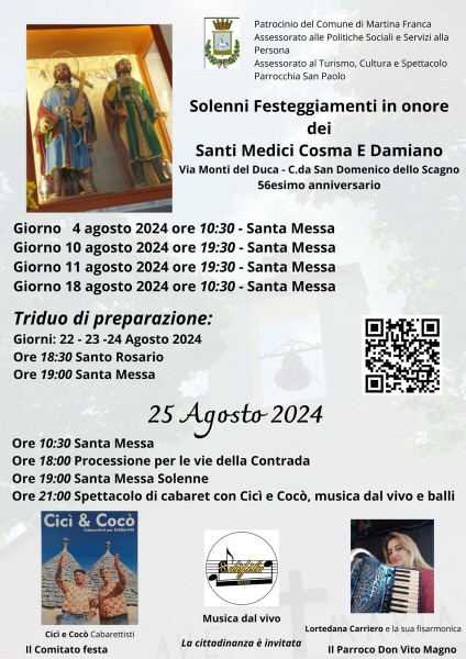 Solenni Festeggiamenti in onore dei Santi Medici Cosma e Damiano Contrada San Domenico dello Scagno Via Monti del Duca Martina Franca