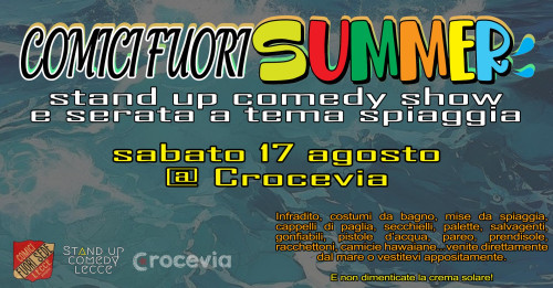 Comici Fuori SUMMER - Stand up comedy show a Lecce