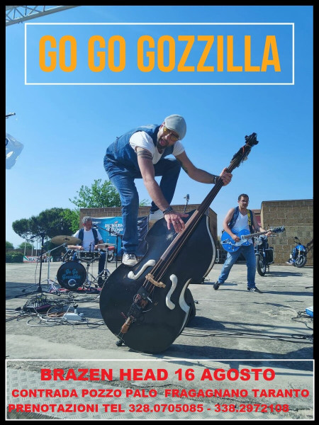 I GO GO GOZZILLA AL BRAZEN HEAD DI FRAGAGNANO