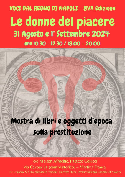 Martina Franca – VOCI DAL REGNO DI NAPOLI 8va EDIZIONE – LE DONNE DEL PIACERE Mostra di libri e oggetti d&apos;epoca sulla prostituzione