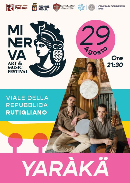 YARÀKÄ in concerto al MINERVA FESTIVAL di RUTIGLIANO