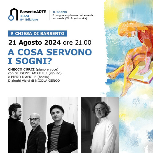 A cosa servono i sogni? - Checco Curci - BARSENTO ARTE