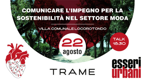 ESSERI URBANI 2024 | TALK Comunicare limpegno per la sostenibilità nel settore moda
