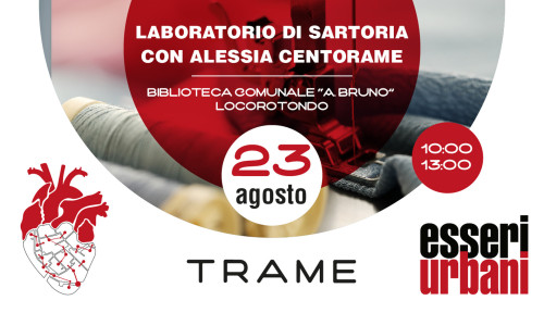 ESSERI URBANI 2024 | Laboratorio di Sartoria con Alessia Centorame