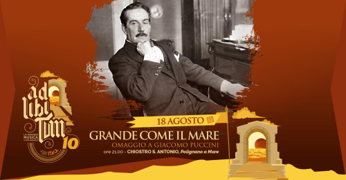 Grande come il mare - Omaggio a Giacomo Puccini
