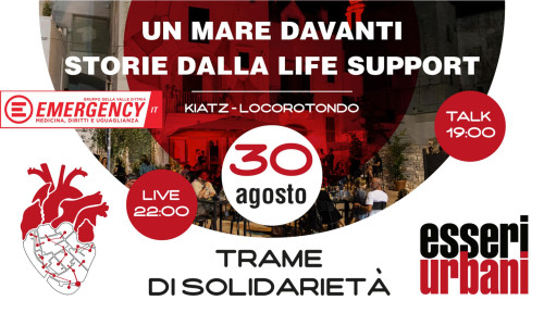 ESSERI URBANI 2024 | Talk TRAME DI SOLIDARIETÀ. Un mare davanti - Storie dalla Life Support