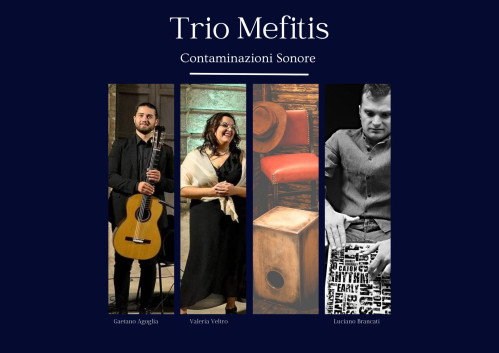 LE CONTAMINAZIONI SONORE  DEL MEFITIS TRIO Nuovo appuntamento presso il Giardino GOS per MusicArte