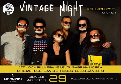 Vintage Night reunion 2024 con Capilli- Lenti - Morea - Merode - Strauss - Santoro