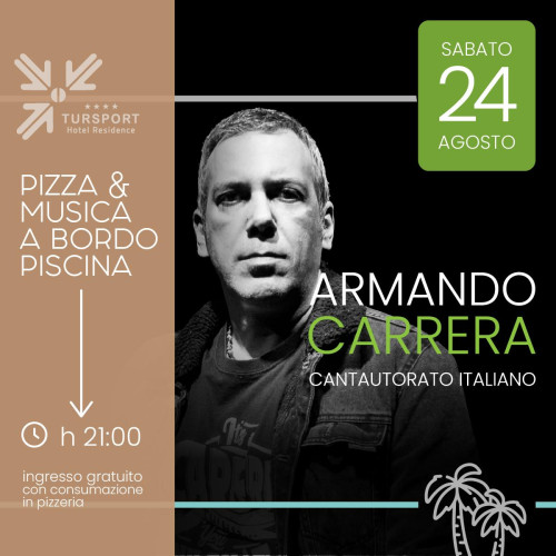 Pizza e Musica a Bordo Piscina - Armando Carrera Live