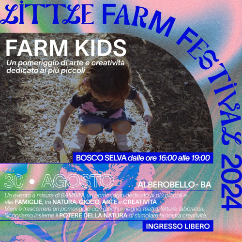 FARM KIDS al Bosco Selva - LITTLE FARM Festival 2024