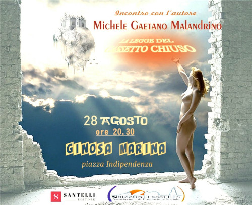 Michele Gaetano Malandrino presenta "La legge del cassetto chiuso" a Ginosa Marina