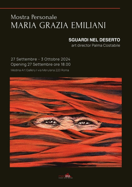 Mostra personale di Maria Grazia Emiliani "Sguardi nel deserto"