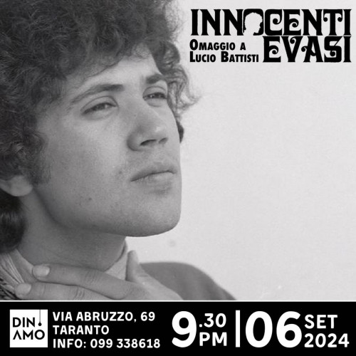 Taranto – Innocenti Evasi – Omaggio a Lucio Battisti Live