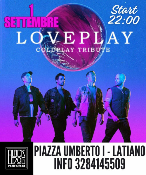 Loveplay Coldplay Tribute - Black Dog - Latiano