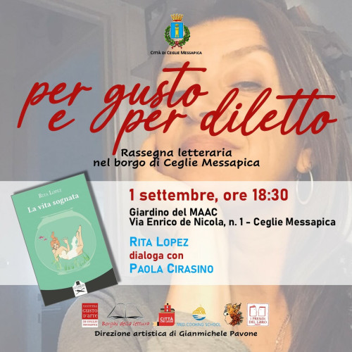 "Per gusto e per diletto": Rita Lopez