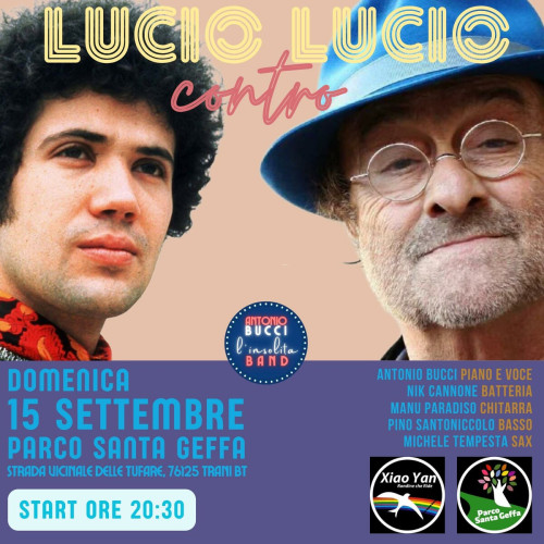 Antonio Bucci & L'insolita Band Presentano "Lucio Contro Lucio"