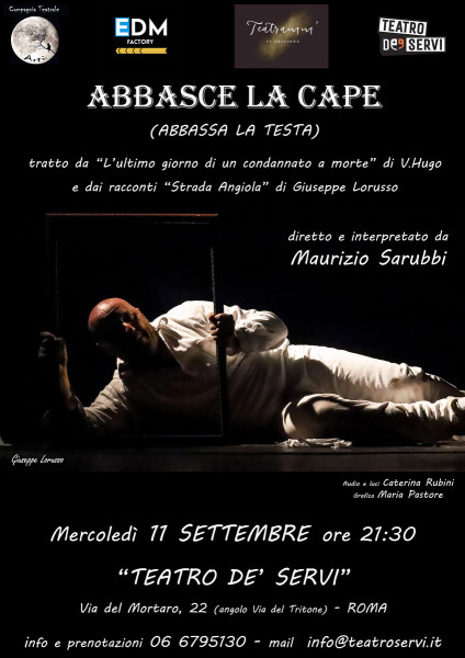 "ABBASCE LA CAPE" tratto da Victor Hugo