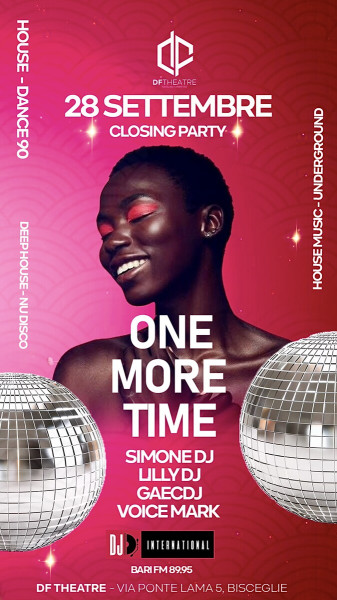 ONE MORE TIME - SERATA DEDICATA AL PUBBLICO PIÙ ADULTO