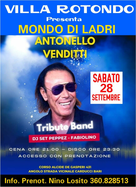 Cover di Stelle presenta il gran Concerto di "Mondo di Ladri" Tribute band di ANTONELLO VENDITTI - Sabato 28 Settembre h.2100 a Villa ROTONDO.