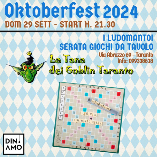 Serata Games - La Tana dei Goblin Taranto I Ludomanti - Giochi da Tavolo - Oktoberfest 2024