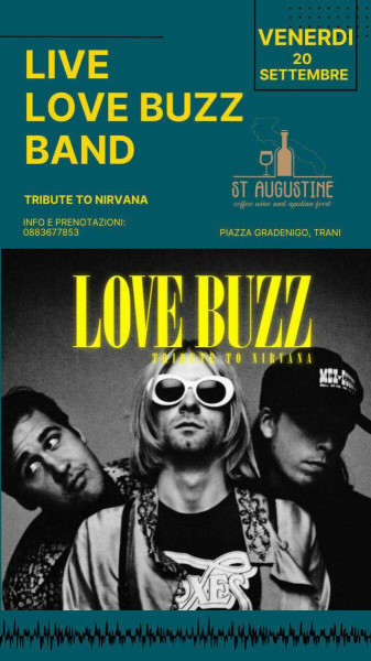 Love Buzz in concerto - A Tribute to Nirvana al St.Augustine