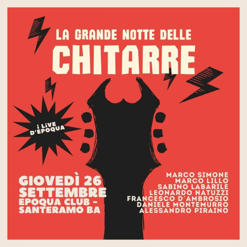 La Grande Notte delle Chitarre - live da Epoqua