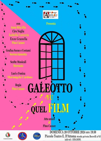 Bari – GALEOTTO FU QUEL FILM