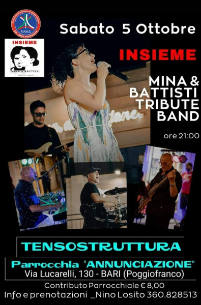 Bari – COVER di STELLE -TENSOSTRUTTURA Parrocchia ANNUNNCIAZIONE Sabato 5 Ottobre “INSIEME” Tribute Band a MINA e BATTISTI.