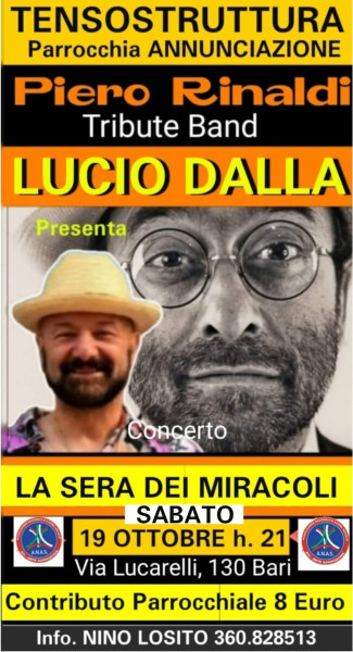 COVER di SELLE - Parrocchia ANNUNCIAZIONE  presenta: - " La SERA dei MIRACOLI" Tribute Band di LUCIO DALLA  - Sabato 19 Ottobre 2024 h. 21:00