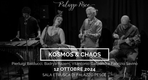 Kosmos & Chaos [Musica davventura e canzoni visionarie]