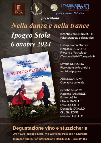 NELLA DANZA E NELLA TRANCE - Presentazione del libro "E se dico pizzica"? di Elena Botti e incontro sulla pizzica a cura delle ass. ITACA e Nereidi di Taras