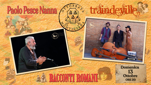Traindeville e Paolo Pesce Nanna all'Ottobrata Monticiana