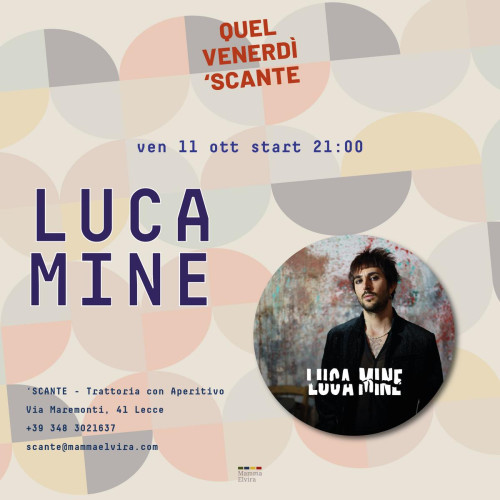 Luca Mine live per Quel Venerdì 'Scante a Lecce