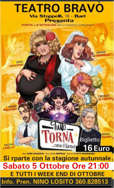 Teatro Bravò Sabato 5 Ottobre Commedia Super Comica di "PUPETTA e le Battaliere.