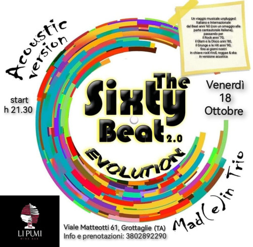 Grottaglie – The Sixty Beat 2.0 EVOLUTION-acoustic version Mad(e) in Trio #LIVE@Li Pumi Wine Bar-Grottaglie (Ta)