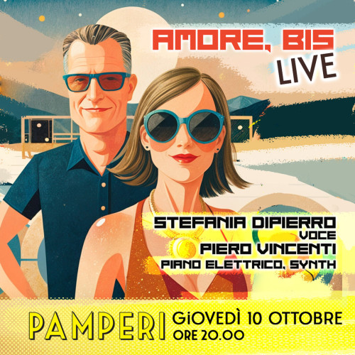 Amore, Bis: Stefania Dipierro live concert