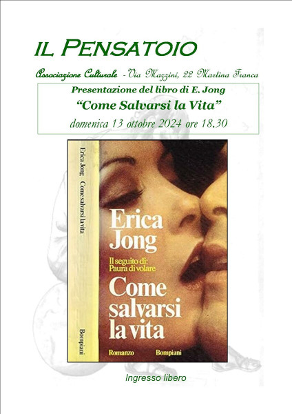 Presentazione del libro "Come salvarsi la vita" di E. Jong