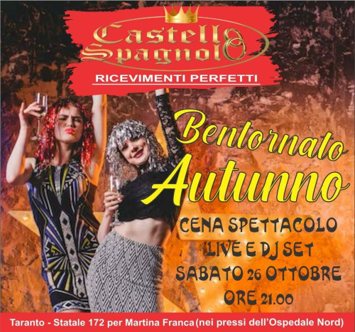 Bentornato Autunno - Cena Spettacolo