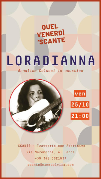 Loradianna live per Quel Venerdì 'Scante a Lecce