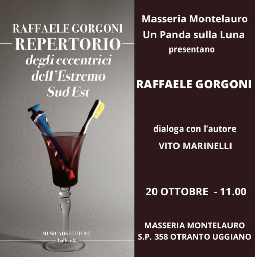 RAFFAELE GORGONI presenta "Repertorio degli eccentrici dell'Estremo Sud Est" - Musicaos editore