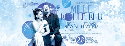 MILLE BOLLE BLU - Nicky Nicolai & Stefano Di Battista Jazz Quartet