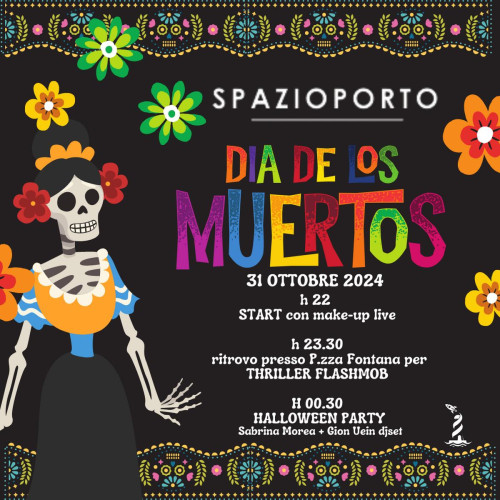 DIA DE LOS MUERTOS + THRILLER FLASHMOB