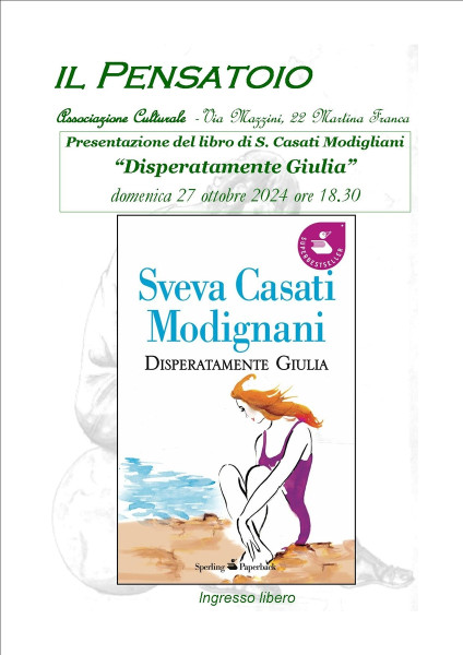 Presentazione del libro "Disperatamente Giulia" di Sveva Casati Modigliani